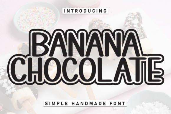 Banana Chocolate Font Review