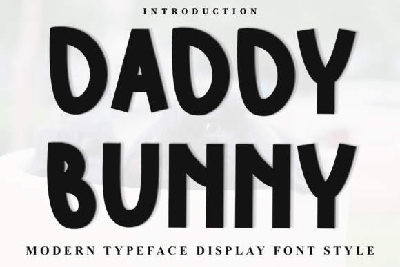 Daddy Bunny Font for Editorial Design