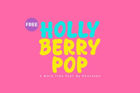 Holly Berry Pop Font Review