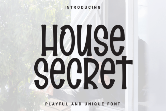 House Secret: A Friendly Display Font
