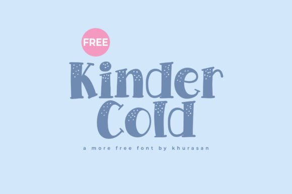 Kinder Cold Font Review