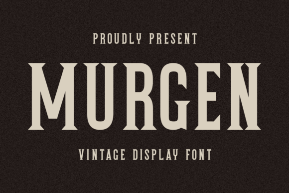 Murgen: A Bold Vintage Font for Business Branding