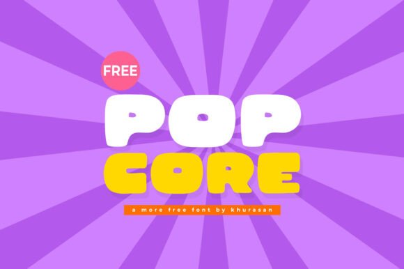 Pop Core Font for Creative Design